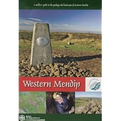 A Walkers' Guide to the Geology and Landscape of Western Mendip (Earthwise Guides)