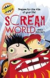 Chomps: Scream World: Prepare for the ride of your life! (Chomps)