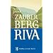 Zauberberg Riva