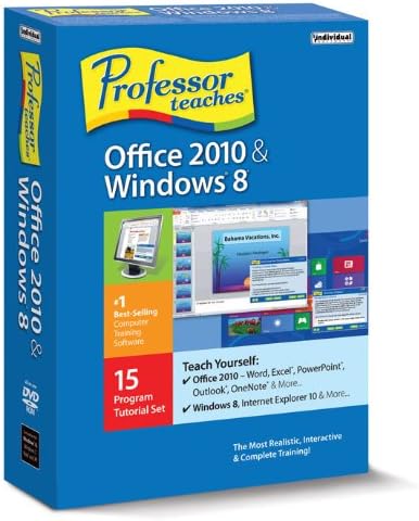 PROFESSOR TEACHES OFFICE 2010 &amp; WINDOWS 8