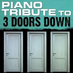 Piano Tribute to 3 Doors Down