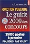 Fonction publique : Le guide 2009 des concours
