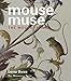 Mouse Muse: The Mouse in Art