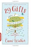 29 Gifts: How a Month of Giving Can Change Your Life