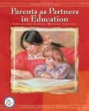 Parents as Partners in Education: Families and Schools Working Together, Sixth Edition