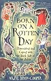 Born on a Rotten Day