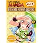 How To Draw Manga: Ultimate Manga Lessons Volume 1: Drawing Made Easy: Ultimate Manga Lessons - Drawing Made Easy: V. 1 (How to Draw Manga (Graphic-Sha Numbered))