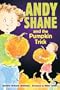 Andy Shane and the Pumpkin Trick