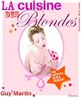 La cuisine des Blondes