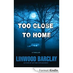 Too Close to Home: A Thriller