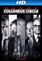Columbus Circle [HD]