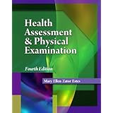 Health Assessment and Physical Examination (Health Assessement and Physical Examination)