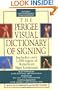 The Perigee Visual Dictionary of Signing