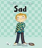 Dealing with feeling ... sad