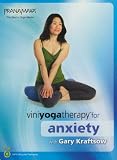 Viniyoga Therapy for Anxiety for Beginners to Advanced with Gary Kraftsow