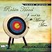 Robin Hood and His Merry Men: Hosted by Tom Bosley