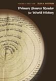 Buy : Primary Source Reader for World History, Volume II: Since 1500
