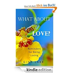 What About Love? Reminders for Being Loving