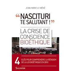 � Nascituri te salutant ! � : La crise de conscience bio�thique