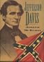 Jefferson Davis: The Unreal and the Real (The Civil War Library)