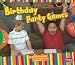 Birthday Party Games (Pebble Plus: Happy Birthday!)