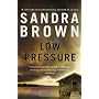 Low Pressure by Sandra Brown