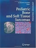 Pediatric Bone and Soft Tissue Sarcomas
