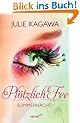 Pl�tzlich Fee - Sommernacht: Roman
