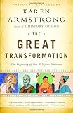 The Great Transformation: The Beginning of Our Religious Traditions