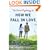 The Secret Psychology of How We Fall in Love
