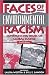 Book Faces of Environmental Racism: Confronting Issues of Global Justice (Studies in Social, Political, and Legal  Philosophy)