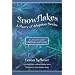 Snowflakes: A Flurry of Adoption Stories- By, For and About Children and Teens
