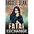 Fatal Exchange