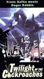 Twilight of the Cockroaches [VHS]