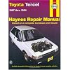 Toyota Tercel: 1987 thru 1994 (Haynes Repair Manual)