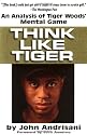 Think Like Tiger