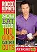 Books : Now Eat This! 100 Quick Calorie Cuts at Home / On-the-Go
