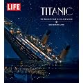 LIFE: Titanic 100 Years Later