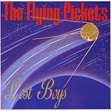 Lost boyspar Flying Pickets