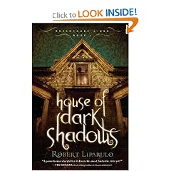 House of Dark Shadows (Dreamhouse Kings Series, Book 1)