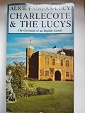 Charlecote and the Lucys : the chronicle of an English family