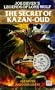 Secret of Kazan-Oud (Legends of Lone Wolf Ser., No. 11)