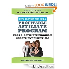 Affiliate Program Agreement Essentials (Merchant ABCs Basics for Successful Affiliate Marketing)