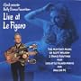 Belly Dance Favorites-Live at Le Figaro