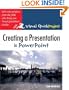 Creating a Presentation in PowerPoint