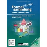 Formelsammlung bis zum Abitur - Mathematik - Physik - Astronomie - Chemie - Biologie - Informatik: Formelsammlung bis zum Abitur mit CD-ROM: Formeln, ... Physik, Chemie, Biologie, Informatikvon "Frank-Michael Becker"