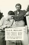 The Cruel Way: Switzerland to Afghani...