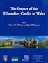 The Impact of the Edwardian Castles in Wales