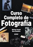 Curso Completo De Fotografia / The Complete Photography Course