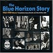 The Blue Horizon Story Vol.1: 1965-1970/Remastered